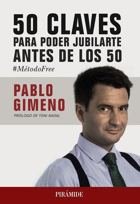 50 CLAVES PARA PODER JUBILARTE ANTES DE LOS 50 | 9788436840117 | GIMENO SÁNCHEZ, PABLO | Llibreria Online de Vilafranca del Penedès | Comprar llibres en català