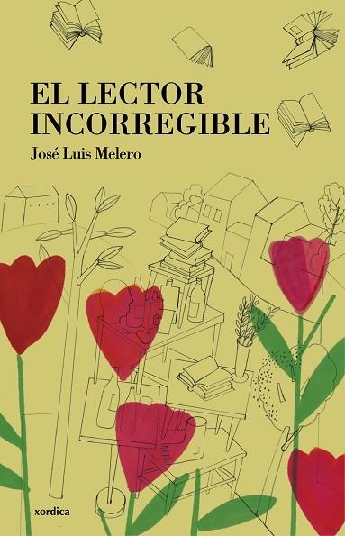 EL LECTOR INCORREGIBLE | 9788416461240 | MELERO RIVAS, JOSÉ LUIS | Llibreria Online de Vilafranca del Penedès | Comprar llibres en català