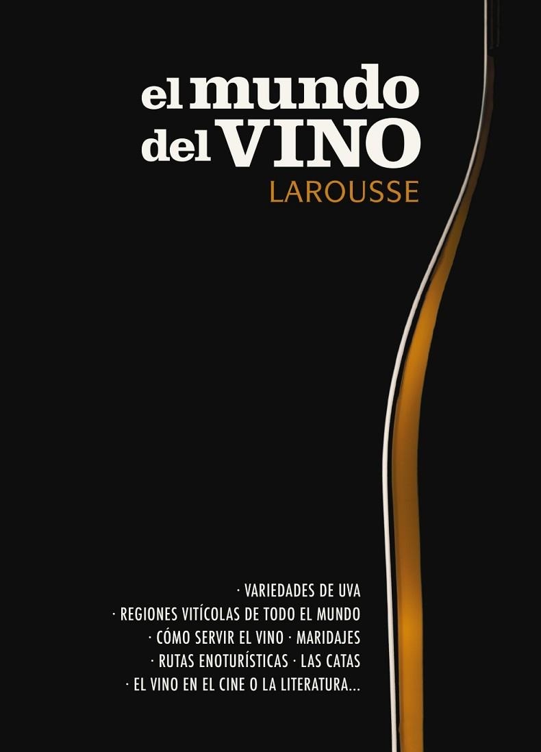 EL MUNDO DEL VINO | 9788417273552 | LAROUSSE EDITORIAL | Llibreria Online de Vilafranca del Penedès | Comprar llibres en català