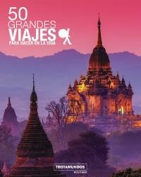 50 GRANDES VIAJES PARA HACER EN LA VIDA | 9788417245092 | GLOAGUEN, PHILIPPE | Llibreria Online de Vilafranca del Penedès | Comprar llibres en català