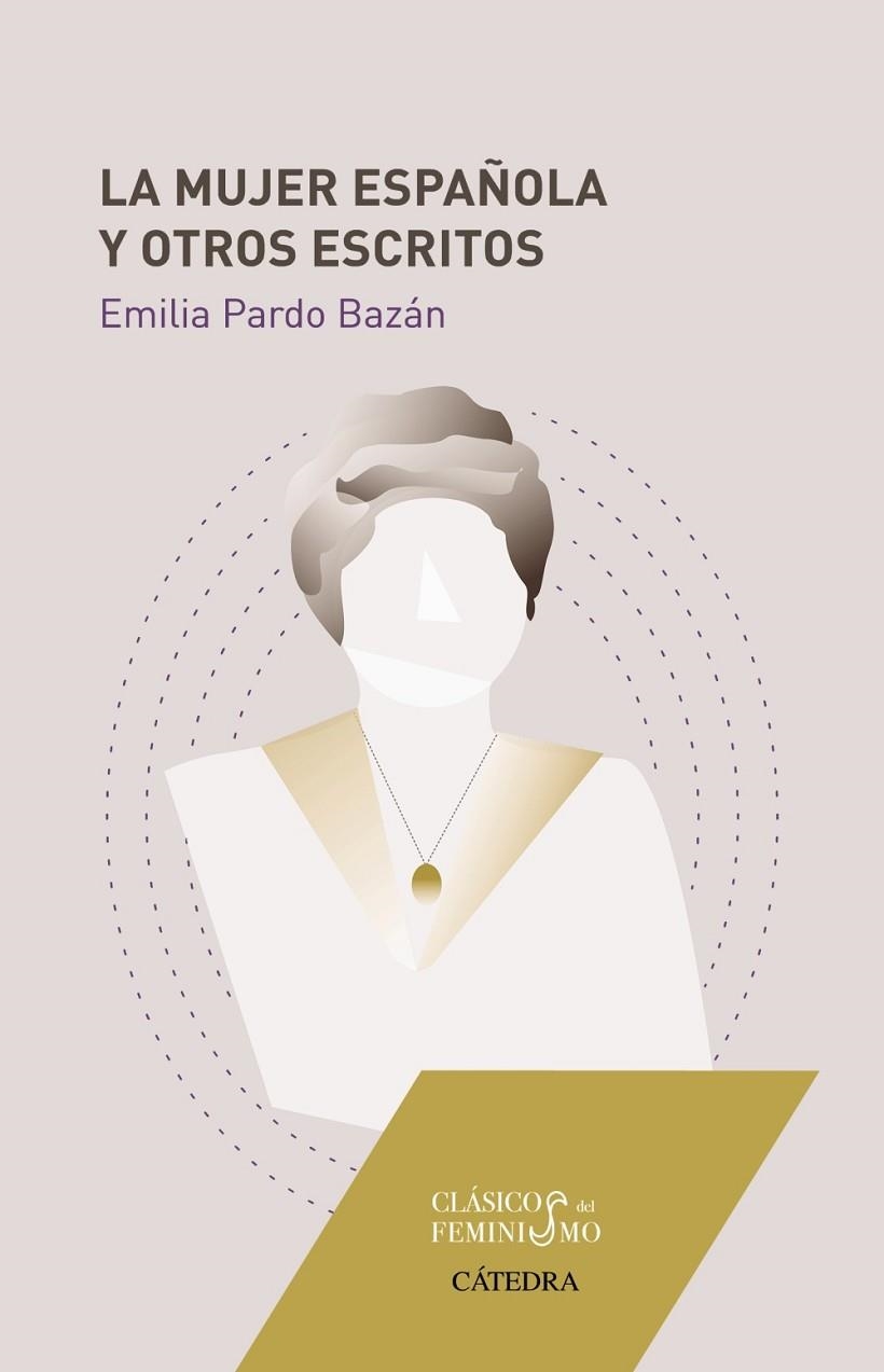 LA MUJER ESPAÑOLA Y OTROS ESCRITOS | 9788437639031 | PARDO BAZÁN, EMILIA | Llibreria Online de Vilafranca del Penedès | Comprar llibres en català