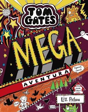 TOM GATES: MEGA AVENTURA (¡GENIAL, CLARO!) | 9788469624647 | PICHON, LIZ | Llibreria L'Odissea - Libreria Online de Vilafranca del Penedès - Comprar libros