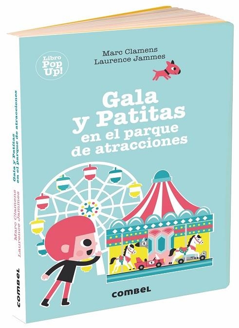 GALA Y PATITAS EN EL PARQUE DE ATRACCIONES | 9788491014058 | CLAMENS, MARC;JAMMES, LAURENCE | Llibreria Online de Vilafranca del Penedès | Comprar llibres en català