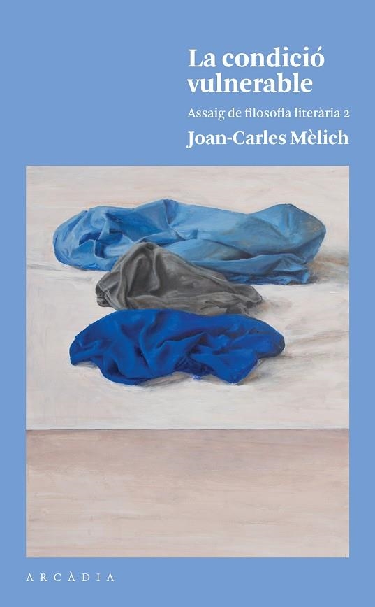 LA CONDICIÓ VULNERABLE | 9788494820526 | MÈLICH SANGRÀ, JOAN-CARLES | Llibreria Online de Vilafranca del Penedès | Comprar llibres en català