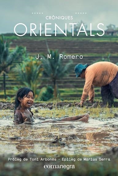 CRÒNIQUES ORIENTALS | 9788417188672 | ROMERO, JOSEP MARIA | Llibreria Online de Vilafranca del Penedès | Comprar llibres en català