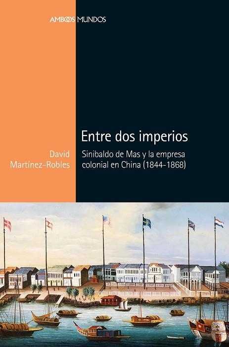 ENTRE DOS IMPERIOS | 9788416662562 | MARTÍNEZ ROBLES, DAVID | Llibreria Online de Vilafranca del Penedès | Comprar llibres en català