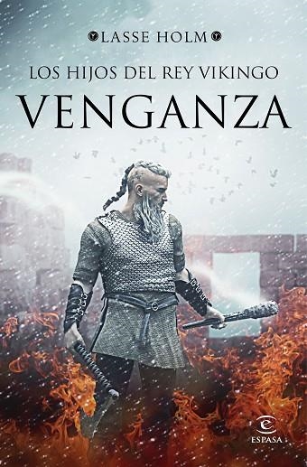 LOS HIJOS DEL REY VIKINGO. VENGANZA | 9788467053210 | HOLM, LASSE | Llibreria Online de Vilafranca del Penedès | Comprar llibres en català