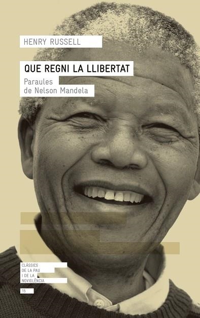 QUE REGNI LA LLIBERTAT | 9788417214432 | RUSSELL, HENRY | Llibreria Online de Vilafranca del Penedès | Comprar llibres en català