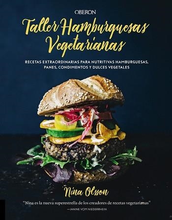 TALLER DE HAMBURGUESAS VEGETARIANAS | 9788441540477 | OLSSON, NINA | Llibreria Online de Vilafranca del Penedès | Comprar llibres en català