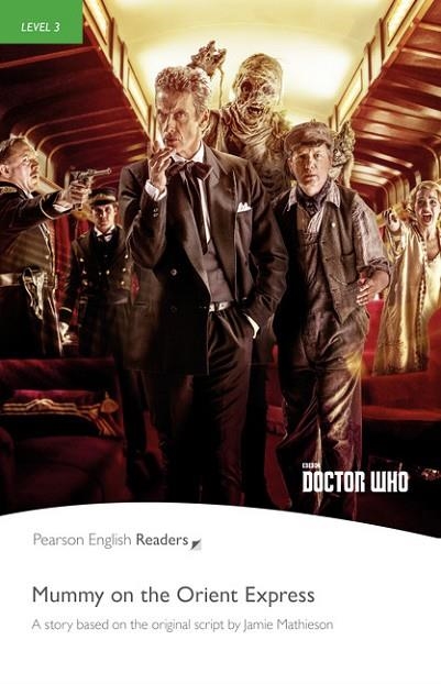 LEVEL 3 DOCTOR WHO MUMMY ON THE ORIENT EXPRESS BOOK & MP3 PACK | 9781292208183 | AA VV | Llibreria Online de Vilafranca del Penedès | Comprar llibres en català