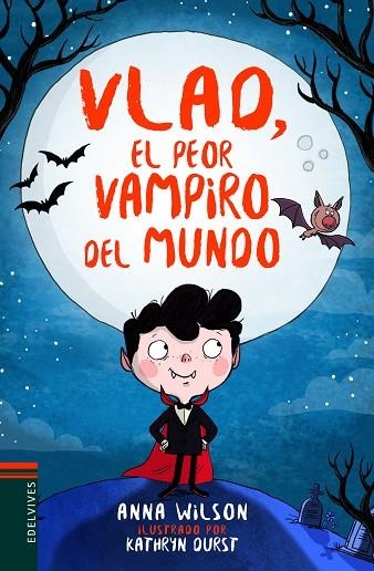 VLAD EL PEOR VAMPIRO DEL MUNDO 1 | 9788414016848 | WILSON, ANNA | Llibreria Online de Vilafranca del Penedès | Comprar llibres en català