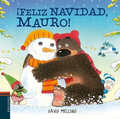 FELIZ NAVIDAD MAURO! | 9788414012024 | MELLING, DAVID | Llibreria Online de Vilafranca del Penedès | Comprar llibres en català