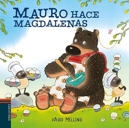 MAURO HACE MAGDALENAS | 9788414012017 | MELLING, DAVID | Llibreria Online de Vilafranca del Penedès | Comprar llibres en català