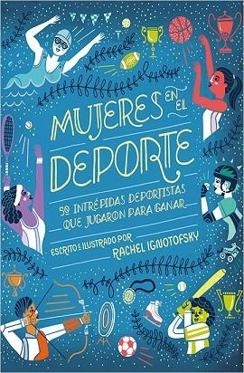 MUJERES EN EL DEPORTE | 9788417281229 | IGNOTOFSKY, RACHEL | Llibreria L'Odissea - Libreria Online de Vilafranca del Penedès - Comprar libros