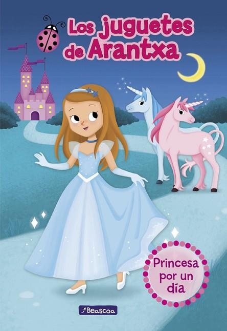 PRINCESA POR UN DÍA (LOS JUGUETES DE ARANTXA 2) | 9788448851309 | PARREÑO, ARANTXA/SÁNCHEZ, Mª JOSÉ/MARTÍNEZ, EMMA | Llibreria Online de Vilafranca del Penedès | Comprar llibres en català