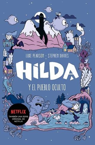 HILDA Y EL PUEBLO OCULTO | 9788417460785 | PEARSON, LUKE/DAVIES, STEPHEN | Llibreria Online de Vilafranca del Penedès | Comprar llibres en català