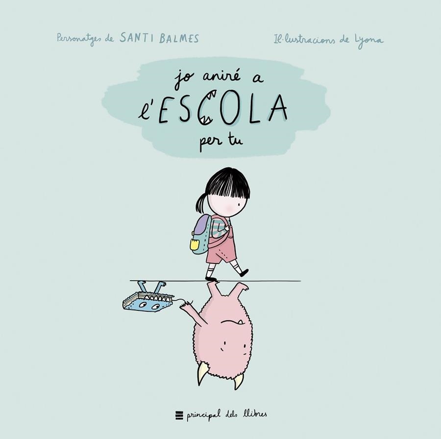 JO ANIRÉ A L'ESCOLA PER TU | 9788417333263 | MARTINA I ANITRAM | Llibreria Online de Vilafranca del Penedès | Comprar llibres en català