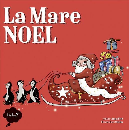 LA MARE NOEL | 9788424654405 | FITE, ANNA | Llibreria Online de Vilafranca del Penedès | Comprar llibres en català