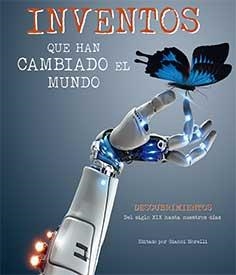 INVENTOS QUE HAN CAMBIADO EL MUNDO | 9788417452087 | MORELLI, GIANNI | Llibreria Online de Vilafranca del Penedès | Comprar llibres en català