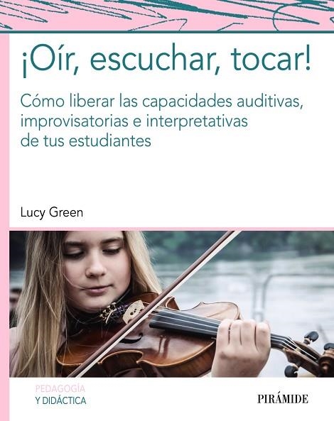 ¡OÍR, ESCUCHAR, TOCAR! | 9788436840278 | GREEN, LUCY | Llibreria Online de Vilafranca del Penedès | Comprar llibres en català