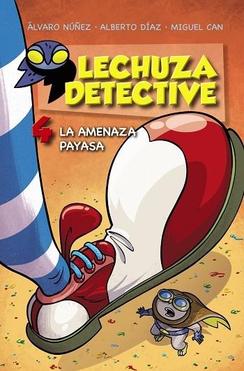 LECHUZA DETECTIVE 4 LA AMENAZA PAYASA | 9788469809174 | AA VV | Llibreria Online de Vilafranca del Penedès | Comprar llibres en català