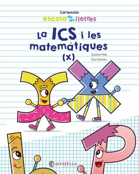 LA ICS I LES MATEMÀTIQUES | 9788417091675 | PEIX CRUZ, SUSANA | Llibreria Online de Vilafranca del Penedès | Comprar llibres en català