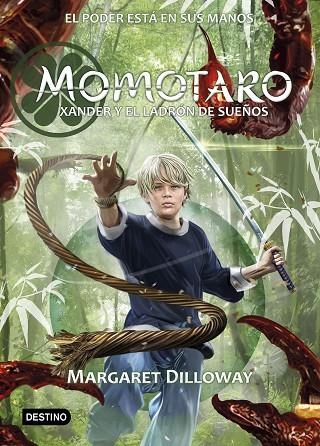 MOMOTARO XANDER Y EL LADRÓN DE SUEÑOS | 9788408196143 | DILLOWAY, MARGARET | Llibreria Online de Vilafranca del Penedès | Comprar llibres en català