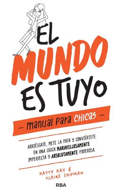 EL MUNDO ES TUYO | 9788427215405 | KEY , KATTY/SHIPMAN , CLAIRE | Llibreria Online de Vilafranca del Penedès | Comprar llibres en català