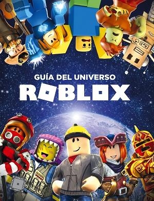 GUÍA DEL UNIVERSO ROBLOX | 9788417460426 | , VARIOS AUTORES | Llibreria Online de Vilafranca del Penedès | Comprar llibres en català