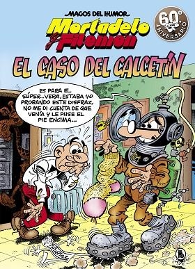 MORTADELO Y FILEMÓN. EL CASO DEL CALCETÍN (MAGOS DEL HUMOR 195) | 9788402421579 | IBÁÑEZ, FRANCISCO | Llibreria L'Odissea - Libreria Online de Vilafranca del Penedès - Comprar libros