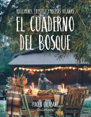 EL CUADERNO DEL BOSQUE | 9788417305024 | (PAOLA CALASANZ), DULCINEA | Llibreria Online de Vilafranca del Penedès | Comprar llibres en català