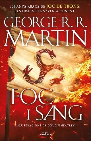 FOC I SANG (CANÇÓ DE GEL I FOC) | 9788420434117 | MARTIN, GEORGE R.R./WHEATLEY, DOUG | Llibreria Online de Vilafranca del Penedès | Comprar llibres en català