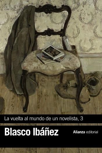 LA VUELTA AL MUNDO DE UN NOVELISTA, 3 | 9788491813255 | BLASCO IBÁÑEZ, VICENTE | Llibreria Online de Vilafranca del Penedès | Comprar llibres en català