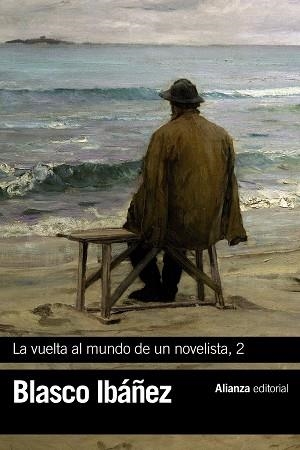 LA VUELTA AL MUNDO DE UN NOVELISTA, 2 | 9788491813248 | BLASCO IBÁÑEZ, VICENTE | Llibreria Online de Vilafranca del Penedès | Comprar llibres en català