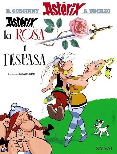 ASTÈRIX, LA ROSA I L'ESPASA | 9788469603093 | UDERZO, ALBERT | Llibreria Online de Vilafranca del Penedès | Comprar llibres en català