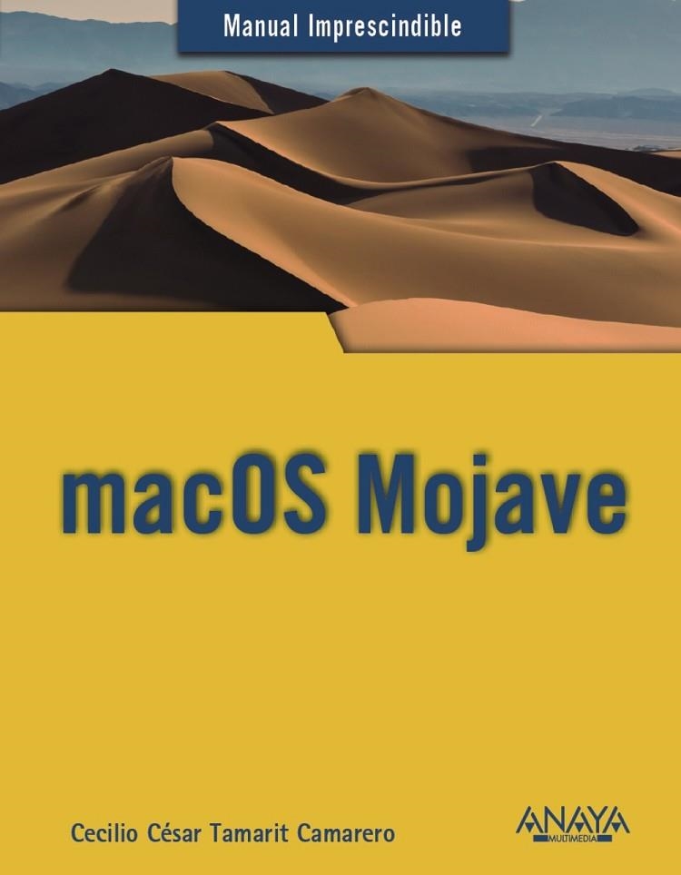 MACOS MOJAVE | 9788441540514 | TAMARIT CAMARERO, CECILIO CÉSAR | Llibreria Online de Vilafranca del Penedès | Comprar llibres en català