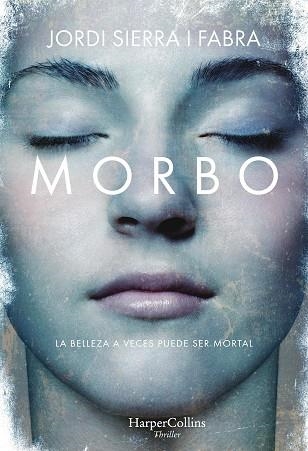 MORBO | 9788491393290 | SIERRA I FABRA, JORDI | Llibreria Online de Vilafranca del Penedès | Comprar llibres en català