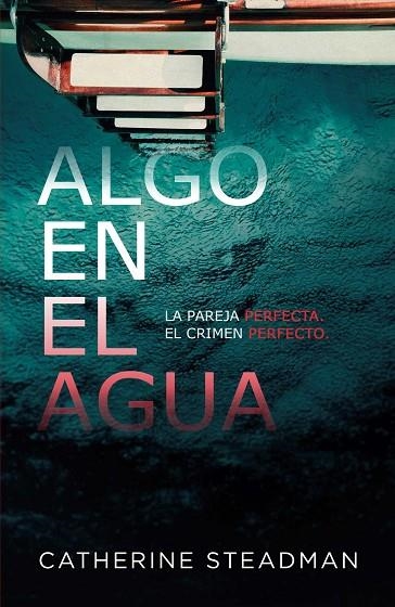 ALGO EN EL AGUA | 9788417390556 | STEADMAN, CATHERINE | Llibreria Online de Vilafranca del Penedès | Comprar llibres en català