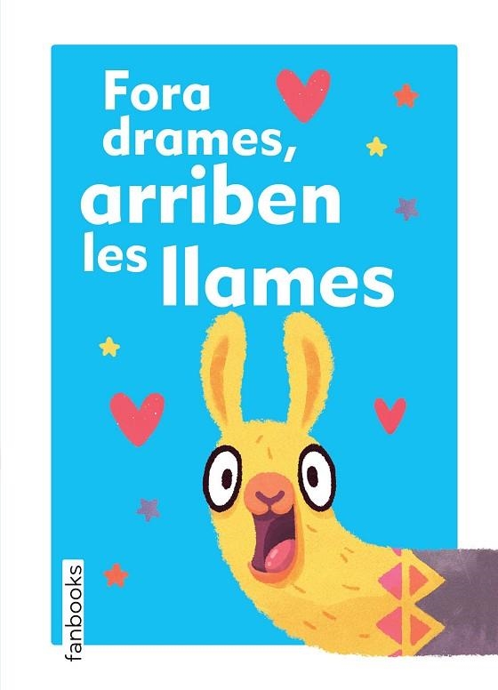 FORA DRAMES ARRIBEN LES LLAMES | 9788417515133 | AA. VV. | Llibreria Online de Vilafranca del Penedès | Comprar llibres en català