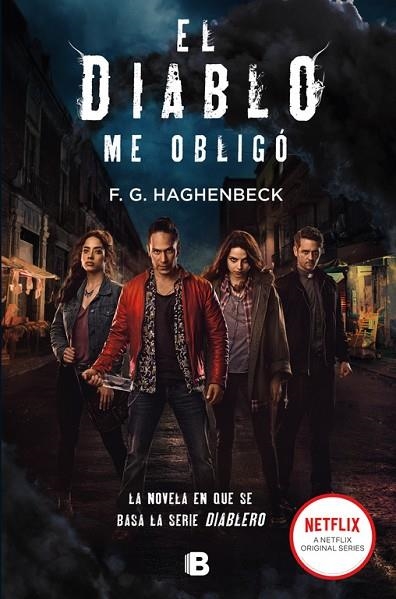 EL DIABLO ME OBLIGÓ | 9788466664523 | HAGHENBECK, F.G. | Llibreria Online de Vilafranca del Penedès | Comprar llibres en català