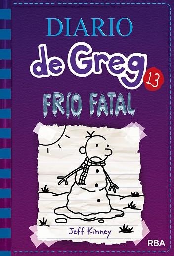 DIARIO DE GREG 13 FRÍO FATAL | 9788427213128 | KINNEY JEFF | Llibreria Online de Vilafranca del Penedès | Comprar llibres en català