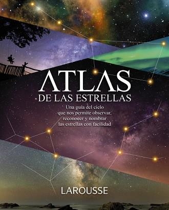 ATLAS DE LAS ESTRELLAS | 9788417273569 | BRUMIER, SERGE | Llibreria Online de Vilafranca del Penedès | Comprar llibres en català