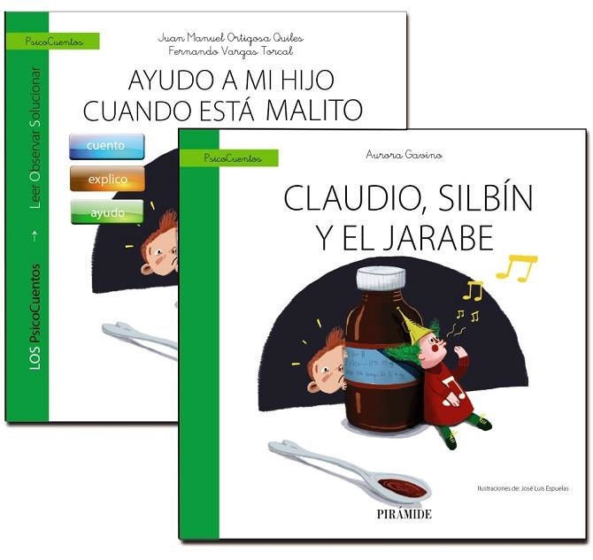 AYUDO A MI HIJO CUANDO ESTÁ MALITO  CUENTO CLAUDIO, SILBÍN Y EL JARABE | 9788436840339 | AA VV | Llibreria Online de Vilafranca del Penedès | Comprar llibres en català