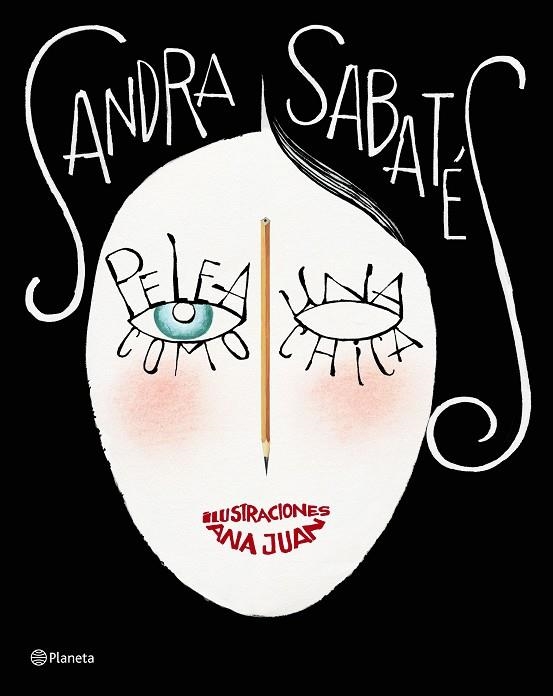 PELEA COMO UNA CHICA | 9788408196235 | SABATÉS, SANDRA/JUAN, ANA | Llibreria Online de Vilafranca del Penedès | Comprar llibres en català