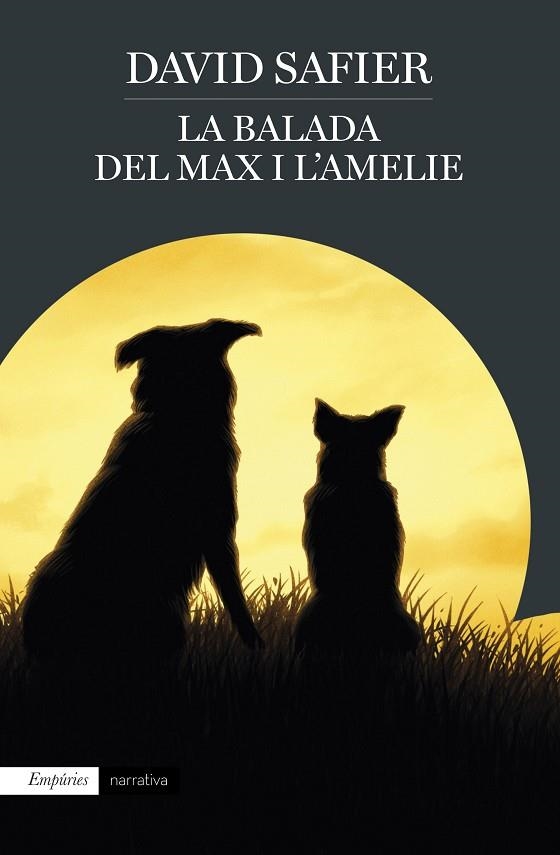 LA BALADA DEL MAX I L'AMELIE | 9788417016661 | SAFIER, DAVID | Llibreria Online de Vilafranca del Penedès | Comprar llibres en català