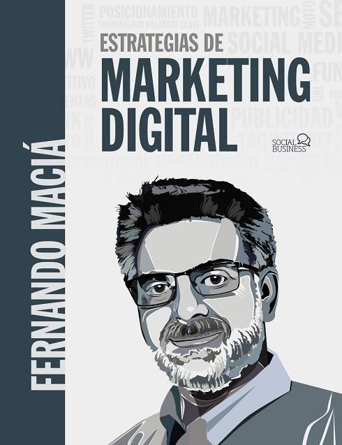 ESTRATEGIAS DE MARKETING DIGITAL | 9788441540446 | MACIÁ DOMENE, FERNANDO | Llibreria Online de Vilafranca del Penedès | Comprar llibres en català