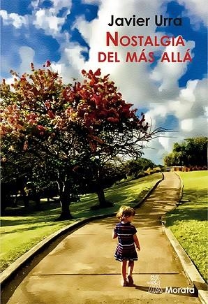 NOSTALGIA DEL MÁS ALLÁ | 9788471129109 | URRA, JAVIER | Llibreria Online de Vilafranca del Penedès | Comprar llibres en català