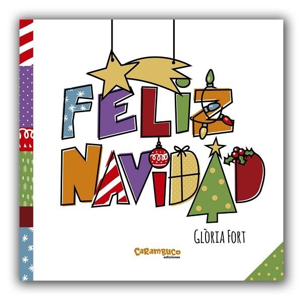 FELIZ NAVIDAD | 9788494741432 | FORT MIR, GLÒRIA | Llibreria Online de Vilafranca del Penedès | Comprar llibres en català