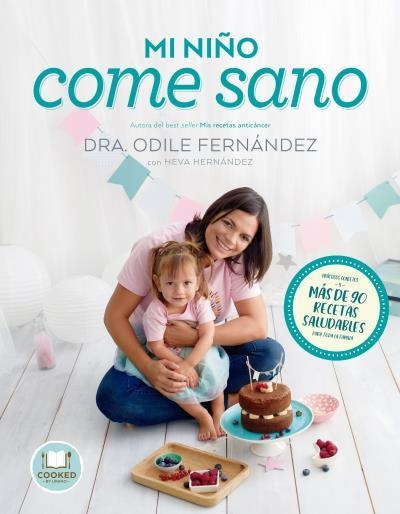 MI NIÑO COME SANO | 9788416720545 | FERNÁNDEZ, ODILE; HERNÁNDEZ, HEVA | Llibreria Online de Vilafranca del Penedès | Comprar llibres en català