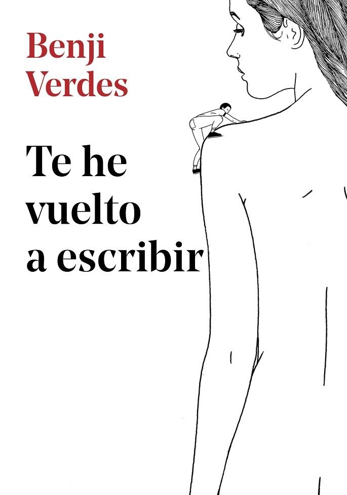 TE HE VUELTO A ESCRIBIR | 9788417460389 | VERDES, BENJI | Llibreria Online de Vilafranca del Penedès | Comprar llibres en català